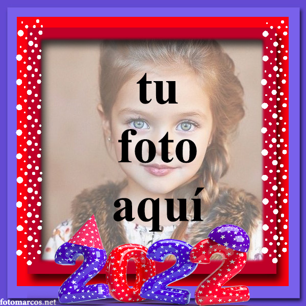 Feliz ano nuevo 2022 Foto Marcos - Feliz año nuevo 2022 Foto Marcos