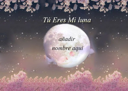 Tu eres mi luna agregar nombre en la foto modelo - Tú eres mi luna agregar nombre en la foto