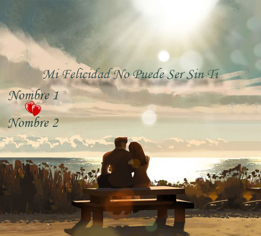 agregar nombres en la foto mi felicidad no puede ser sin ti modelo - agregar nombres en la foto mi felicidad no puede ser sin ti