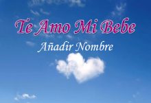 te amo mi bebe modelo 220x150 - agregar nombre en te amo mi bebé foto