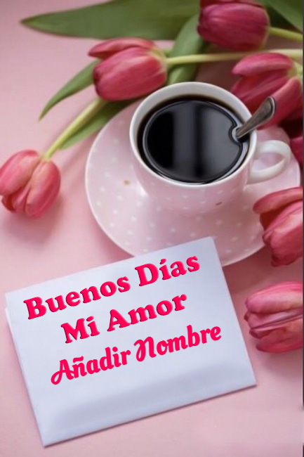 Buenos Días Mi Amor Foto Buenos Dias Mi Amor Foto - Buenos Días Mi Amor Foto